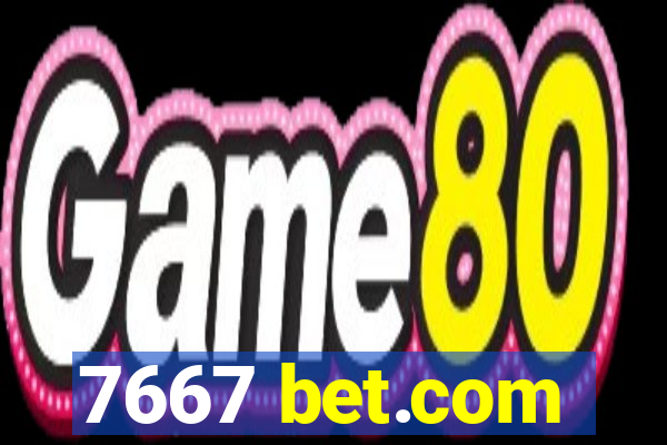 7667 bet.com